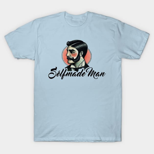 Selfmade Man T-Shirt by lantheman